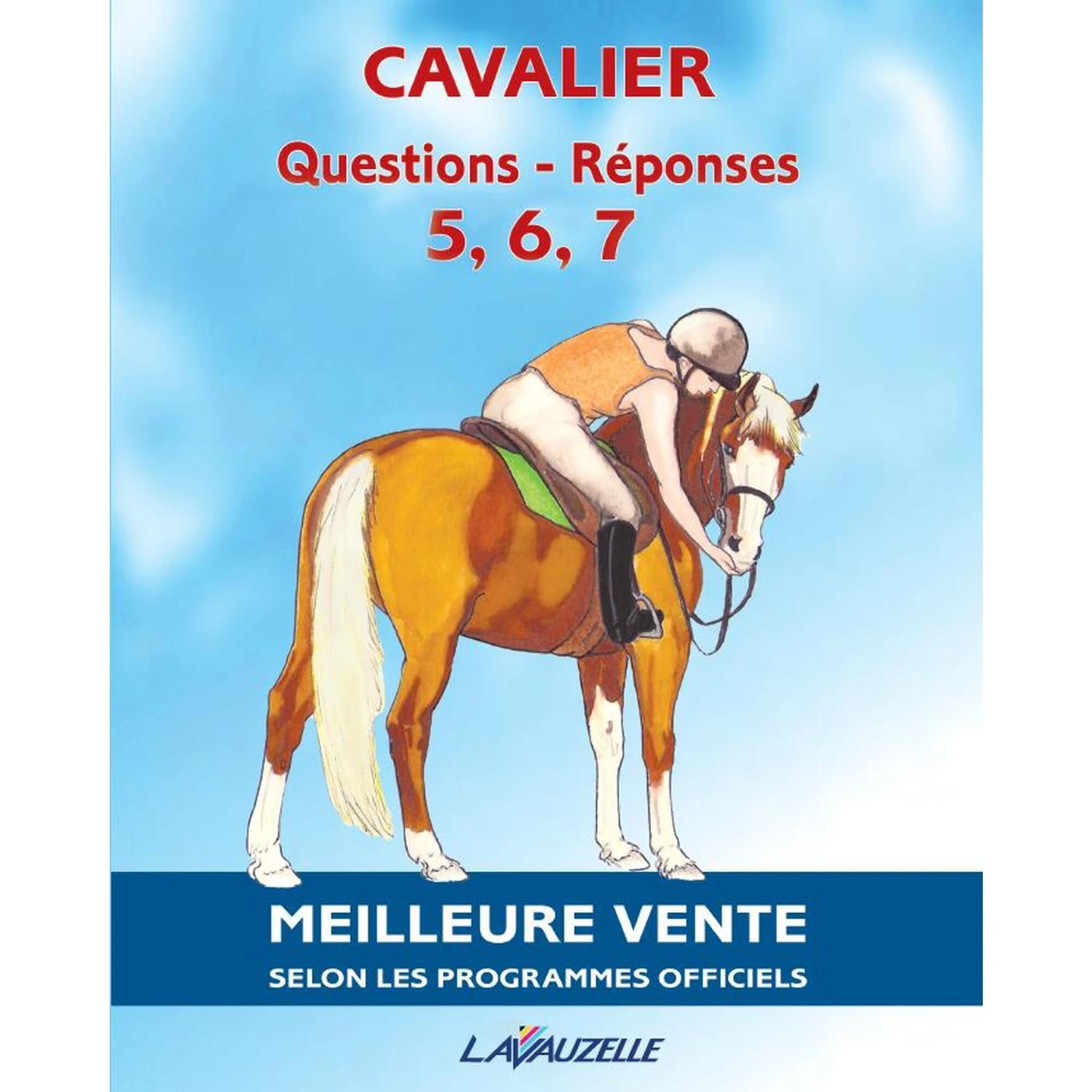 Cavalier - Questions - Réponses Galops 5, 6, 7