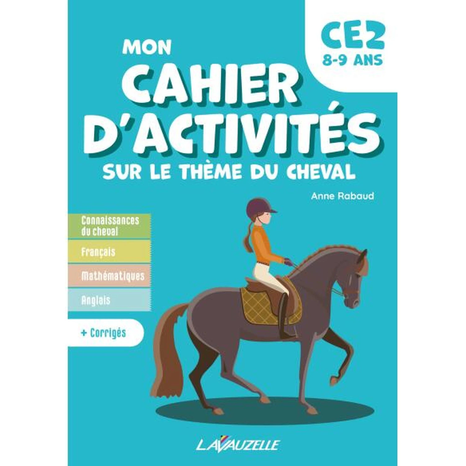 Mon Cahier D'activités Sur Le Thème Du Cheval - CE2